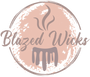 Blazed Wicks